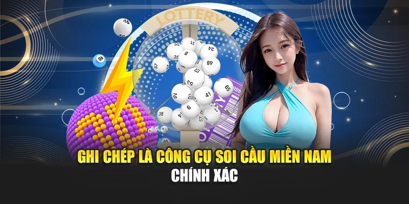 Soi Cầu Miền Nam Chính Xác Hôm Nay Với Dự Đoán Trúng Lớn 7 Ghi chép là công cụ soi cầu miền Nam chính xác chính xác