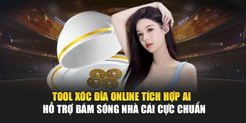 Tool Xóc Đĩa Online 78WIN – Hỗ Trợ Phân Tích Thuật Toán 5 Tool xóc đĩa online tích hợp AI – Hỗ trợ bám sóng nhà cái cực chuẩn